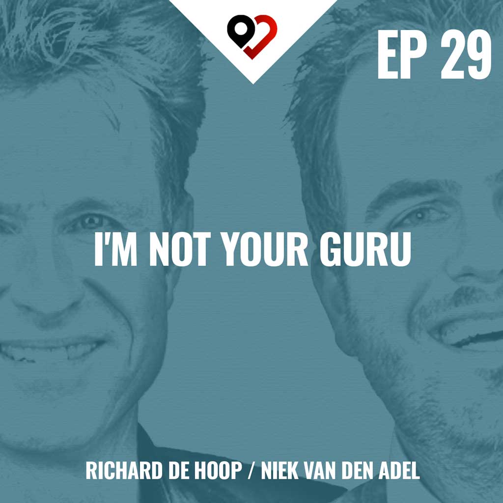 Foto van de podcastaflevering "i'm not your guru". aflevering 29. Richard de Hoop en Niek van den Adel praten over goeroes